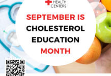 September is Cholesterol Education Month September is Cholesterol Education Month and the Student Health Center is offering students free blood pressure screenings and cholesterol tests for a fee of $10. Please come in or call to schedule your appointment.