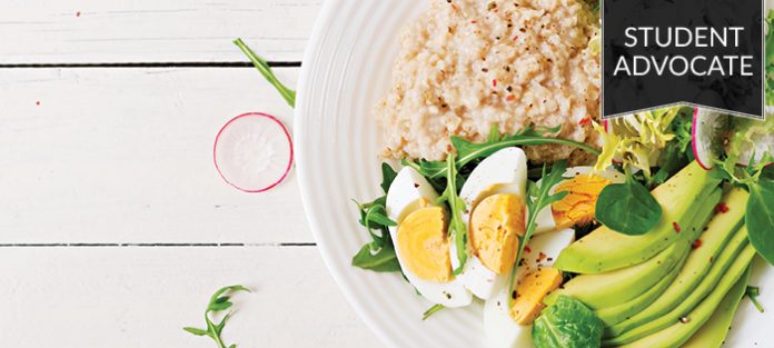 Student advocate: Eggs, avocado, and oatmeal